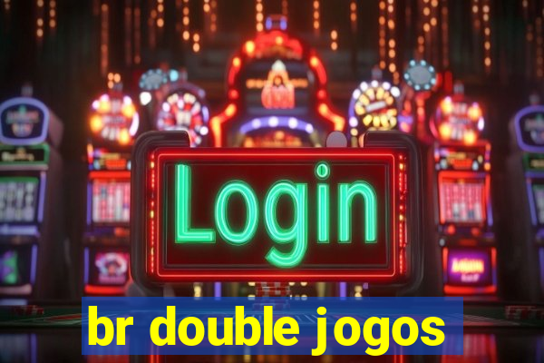 br double jogos